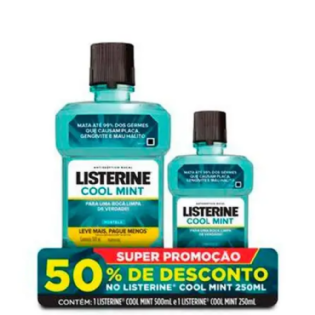 LISTERINE COOL MINT 500ML E GANHE 50% DESC LIST 250ML